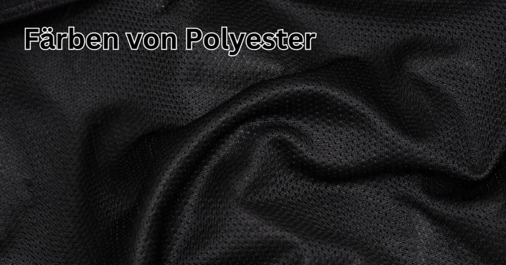 Färben von Polyester